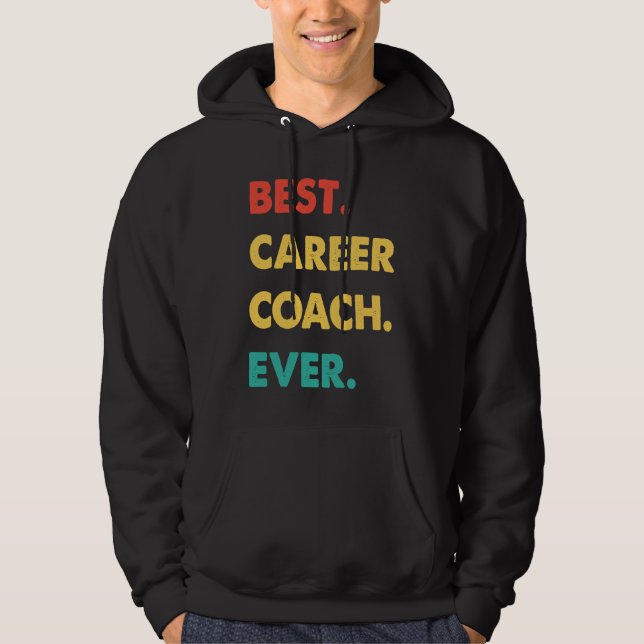 Moletom Career Coach Retro Best Career Coach Ever (Frente)