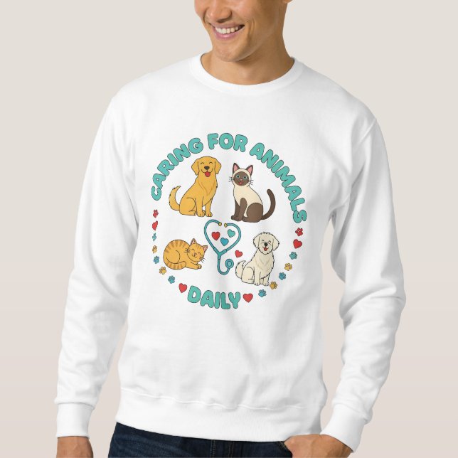 Moletom Caring for Animals Daily Veterinarian Shirt – Vet  (Frente)