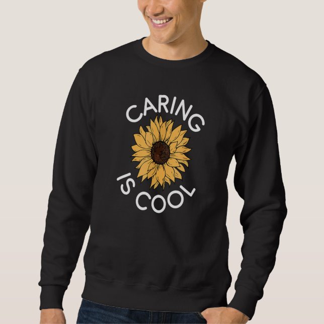 Moletom Caring Is Cool Positivity Quotes Inspirational Men (Frente)