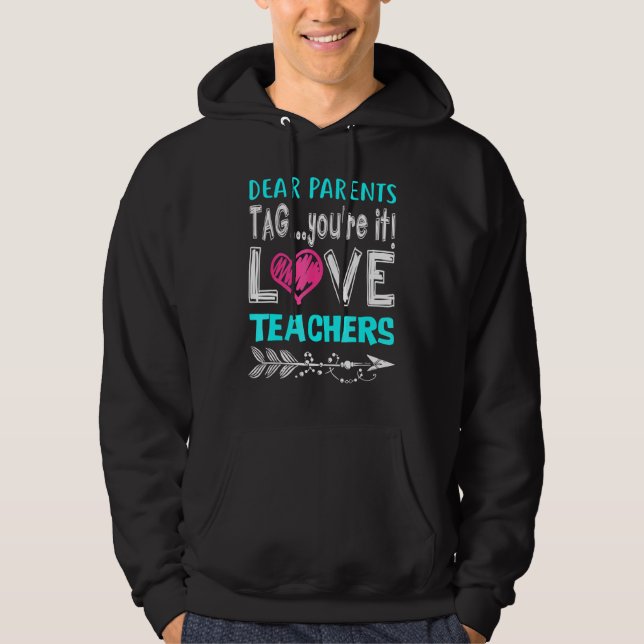 Moletom Caros Pais Dizem Que Você Adora Professor (Frente)