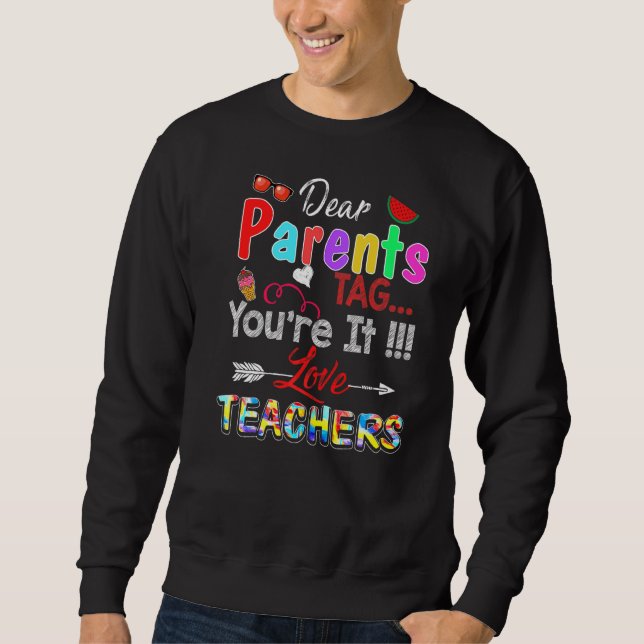 Moletom Caros pais dizem que você ama professores no dia p (Frente)