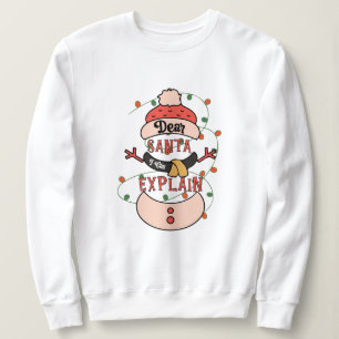 Moletom Caros Papais noeis, posso explicar o natal