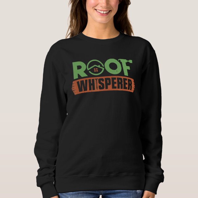 Moletom Carpenter Roof Whisperer Carpentry Roofer (Frente)