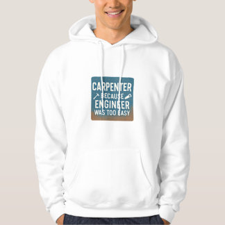 Moletom Carpinteiro Porque Engenheiro Era Muito Fácil