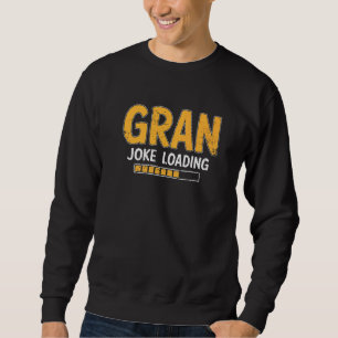 Moletom Carregamento de Piadas Gran Por Favor Aguarde Gord