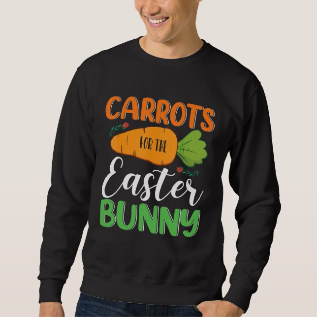 Moletom Carrots For The Easter Bunny Eggs Hunt Carrot Rabb (Frente)