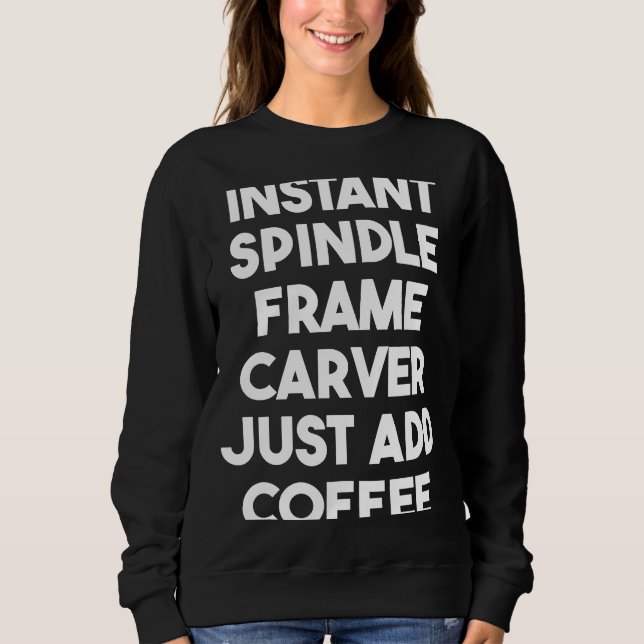 Moletom Carver de Frame Instantâneo Apenas Adicione Café (Frente)