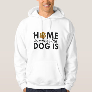 Moletom Casa É Onde O Cachorro Está