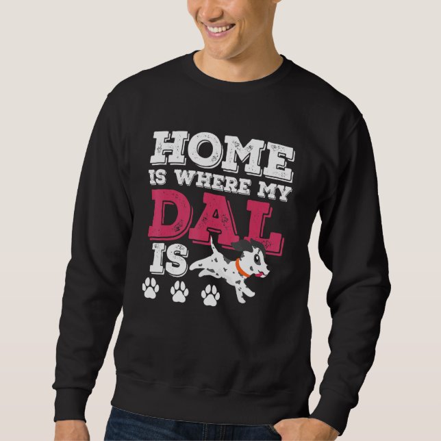 Moletom Casa Onde Meu Dal É O Design De Cachorro Dalmático (Frente)