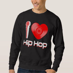 Moletom Casual I Love Hip Hop Music Rap Fan Break Dj