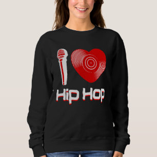 Moletom Casual I Love Hip Hop Music Rap Fan Break Dj