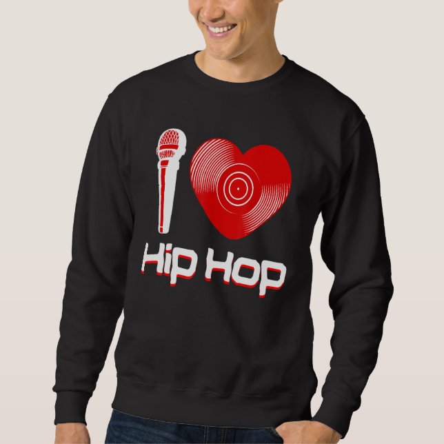 Moletom Casual I Love Hip Hop Music Rap Fan Break Dj (Frente)
