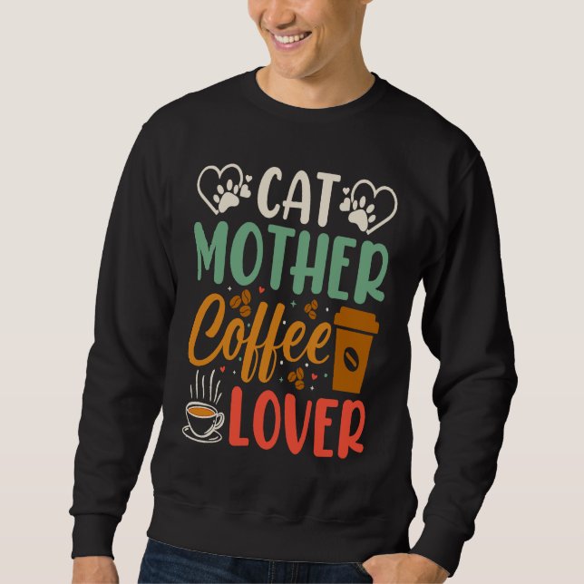 Moletom Cat Mãe Café Mãe Gatinho Vintage (Frente)