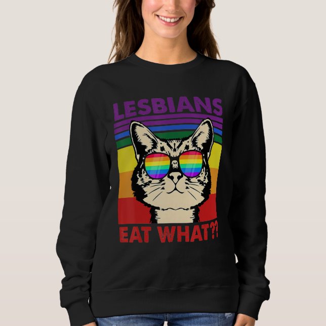 Moletom Cat Quote Lesbians Eat What Sarcastic Lesbian Kitt (Frente)