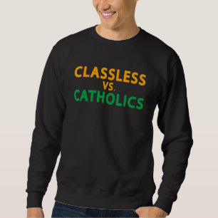 Moletom Católicos Vs Clássicos