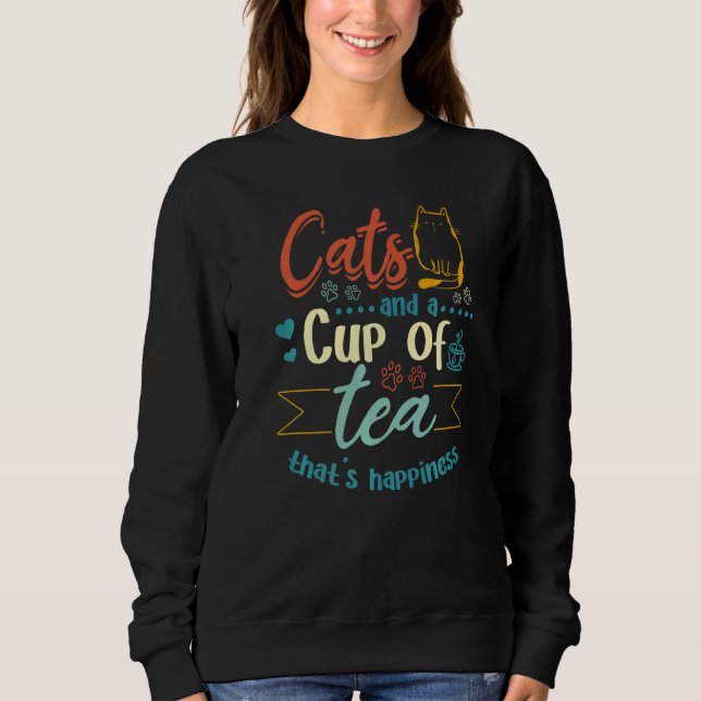 Moletom Cats and a cup of Tea that's Happiness Tea Cat Own (Frente)