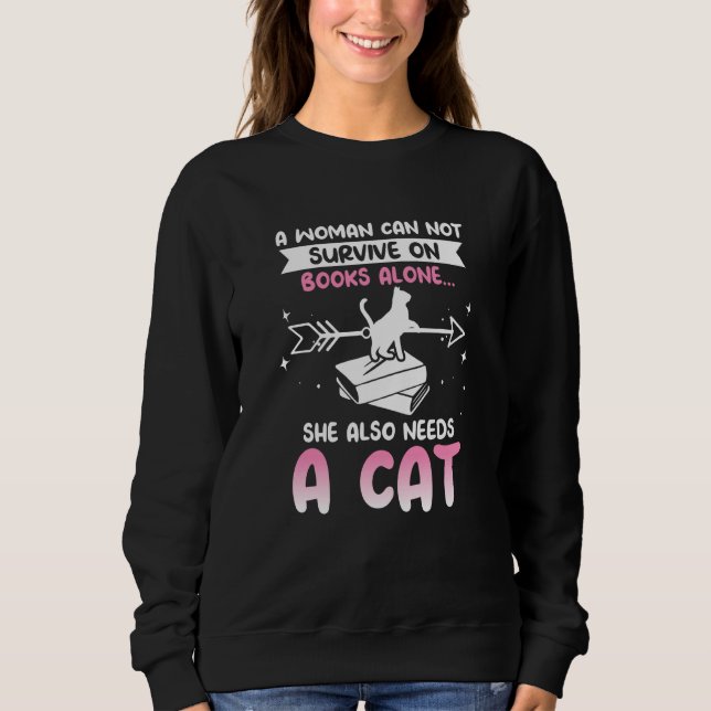 Moletom Cats and Books A WOMAN CAN NOT SURVIVE ON BOOKS AL (Frente)