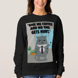 Moletom Cats Coffee Coffee Quote