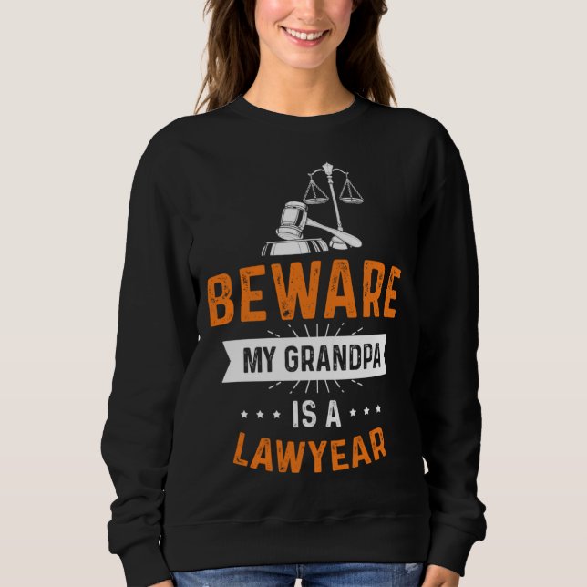 Moletom Caution my grandpa is lawyer profession lawyer (Frente)