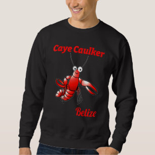 Moletom Caye Caulker Belize Lobster Souvenir