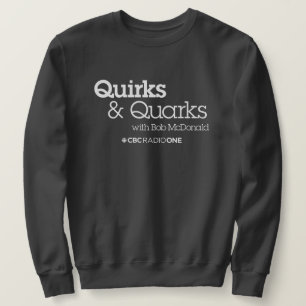 Moletom CBC Quirks & Quarks