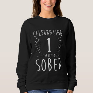 Moletom Celebrando 1 ano Sober Sobriety Anniversário A R