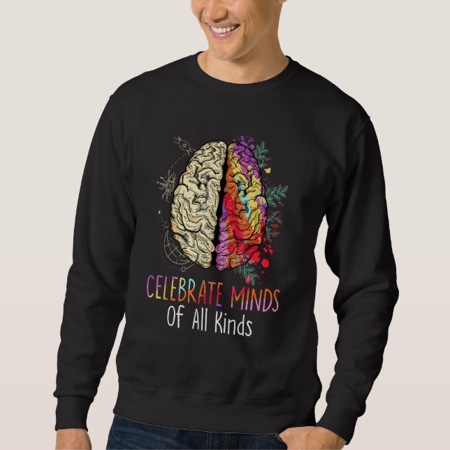 Moletom Celebrate Minds Of All Kinds Neurodiversity Autism (Frente)