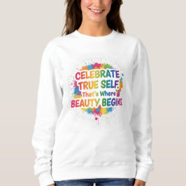 Moletom Celebrate True Self Sticker