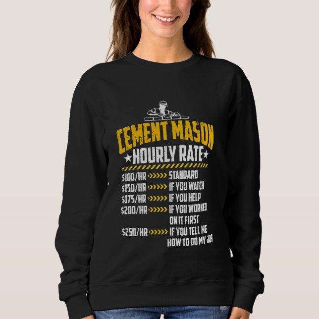 Moletom Cement Mason Hhour Rate Funny Concrete Finisher L (Frente)