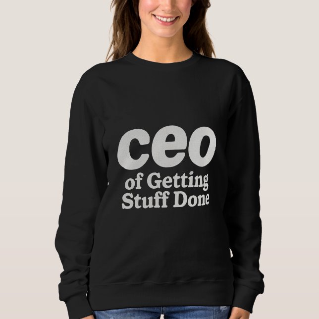 Moletom CEO de fazer as coisas acontecerem (Frente)