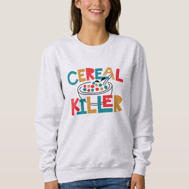 Moletom Cereal Killer Funny Sweatshirt (Frente)