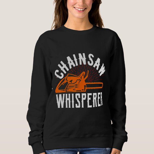 Moletom Chainsaw Whisperer Lumberjack Chainsaw 1 (Frente)