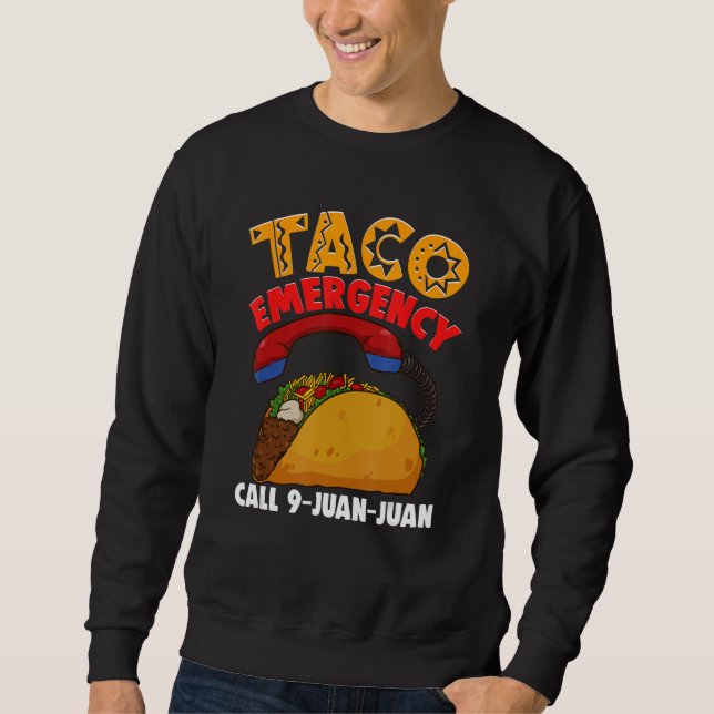 Moletom Chamada de Emergência do Taco 9 Juan Cinco De Mayo (Frente)
