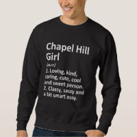 Chapel Hill Girl Nc North Carolina Funny Home