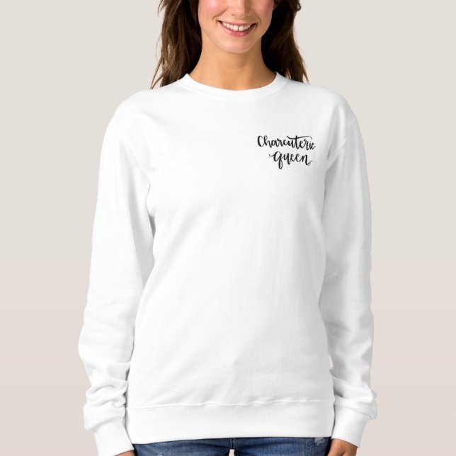 Moletom Charcuterie Queen Sweatshirt  (Frente)