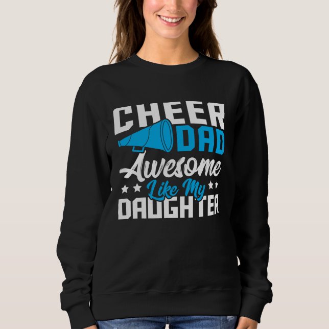 Moletom Cheer Dad Cheerleading Awesome Like My Daughter (Frente)