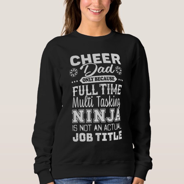 Moletom Cheer Dad Multitasking Ninja Job Title  Cheer Pare (Frente)
