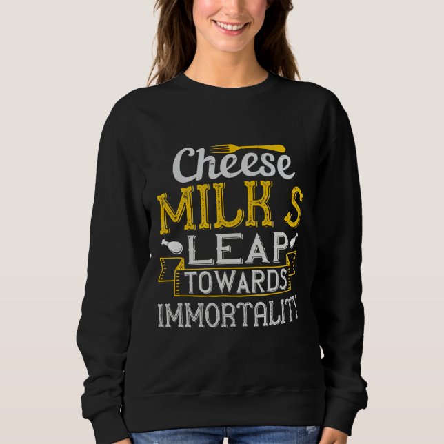 Moletom Cheese Milk’S Leap Towards Immortality (Frente)