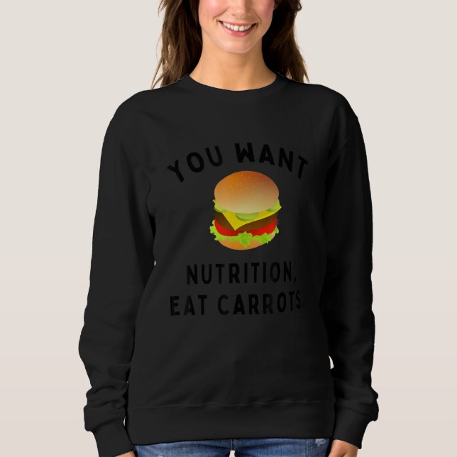 Moletom Cheeseburger Você Quer Nutrição Coma Queijo (Frente)