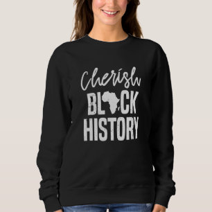 Moletom Cherish Black History rouba homens mulheres afro-a