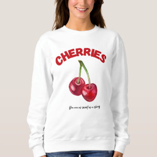Moletom Cherries Desing, you are as sweet as a cherry