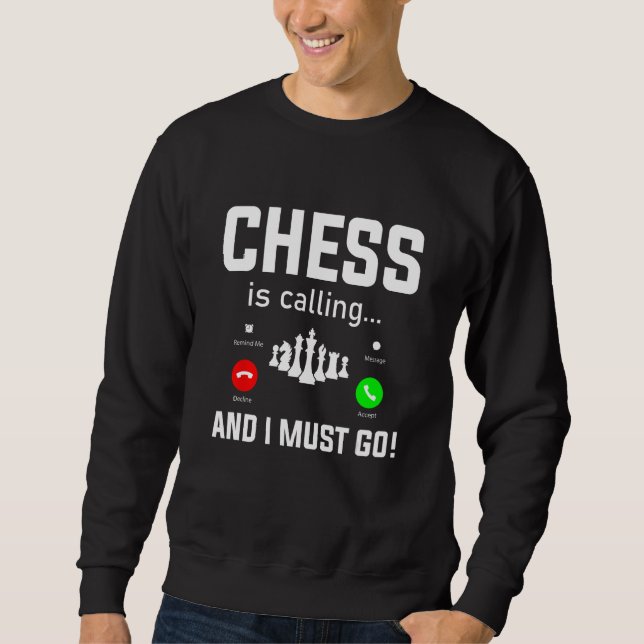 Moletom Chess is calling Chess Player Pun Quote (Frente)