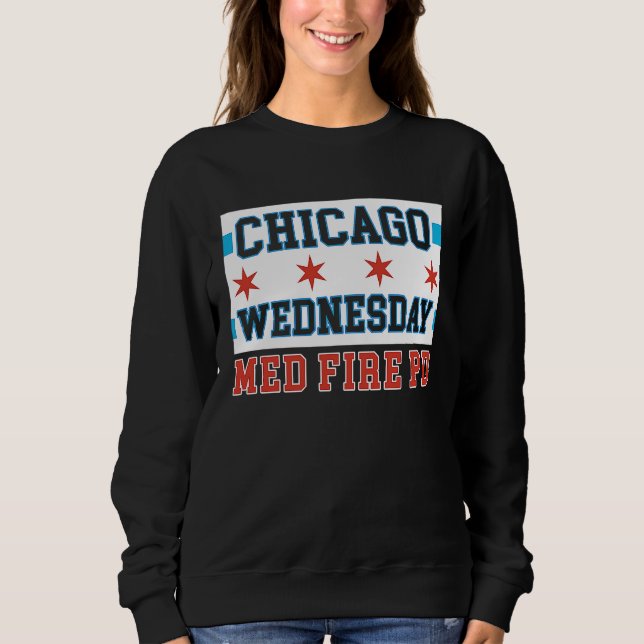 Moletom Chicago Wednesday Med Fire PD Chicago Flag (Frente)