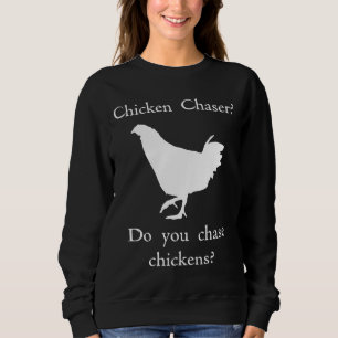 Moletom Chicken Chaser