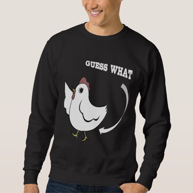 Moletom Chicken Joking Guess what   (Frente)