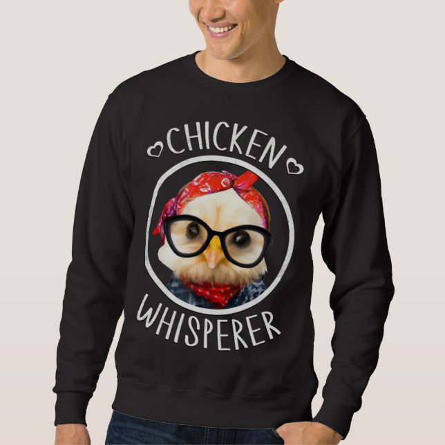 Moletom Chicken Whisperer for Chicken Lady and Backyard Ch (Frente)