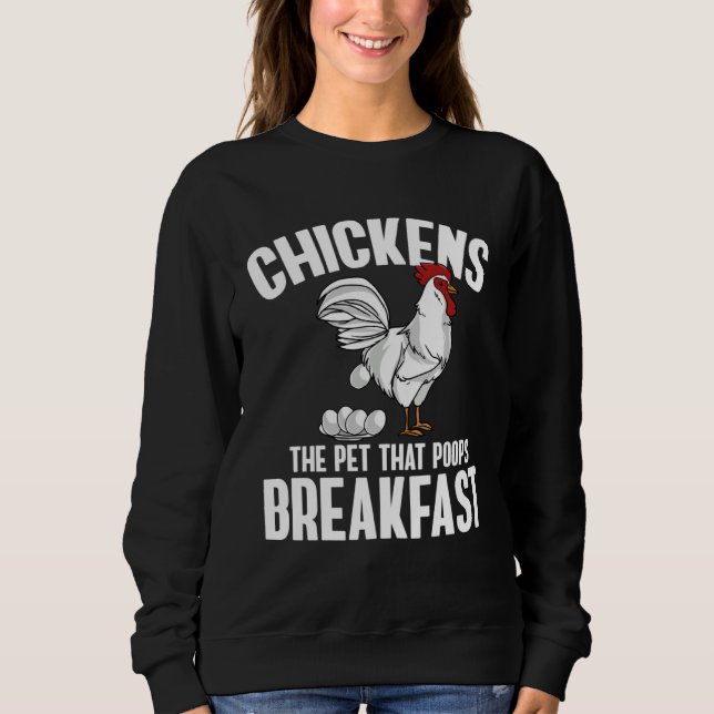 Moletom Chickens The Pet That Poops Breakfast  Farmer (Frente)
