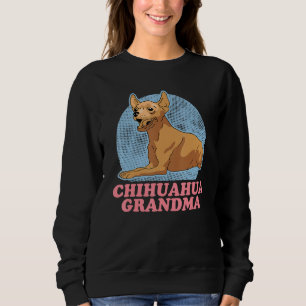 Moletom Chihuahua Grandma Proprietário de Cachorro Chihuah
