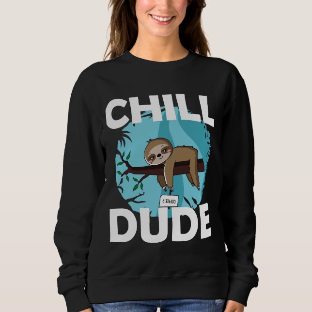 Moletom Chill Dude Sloth (Frente)