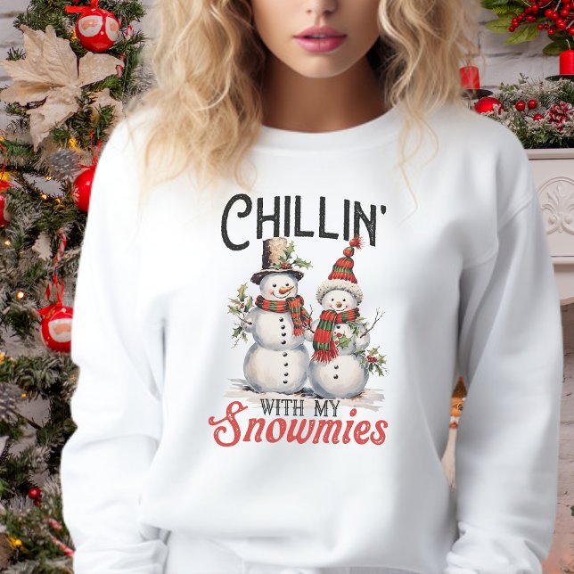 Moletom Chillin com minha boneca de neve e Na moda Winter (Chillin With My Snowmies Cute and Stylish Winter Sweatshirt)